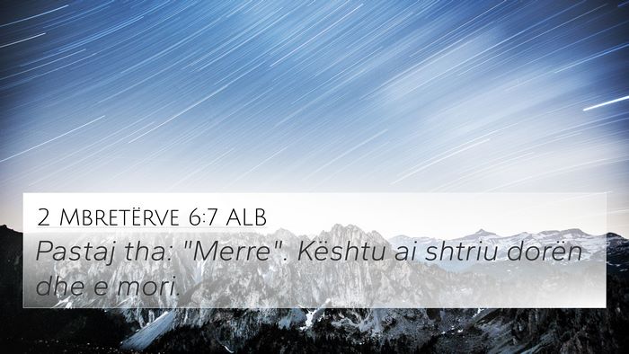 2 Mbretërve 6:7 ALB 4K Wallpaper - Pastaj tha: 