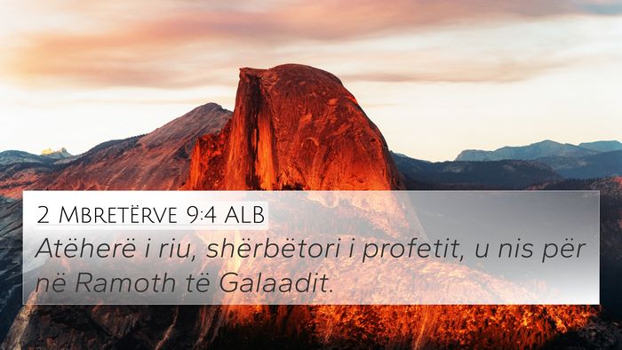 2 Mbretërve 9:4 ALB 4K Wallpaper - Atëherë i riu, shërbëtori i profetit, u nis - 4K Wallpaper Bible Verse