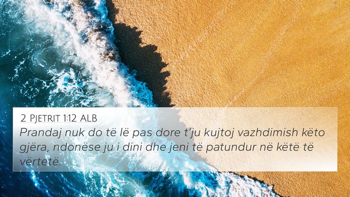 2 Pjetrit 1:12 ALB Bible Verse Image