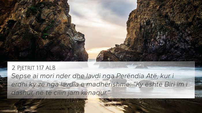 2 Pjetrit 1:17 ALB Bible Verse Image