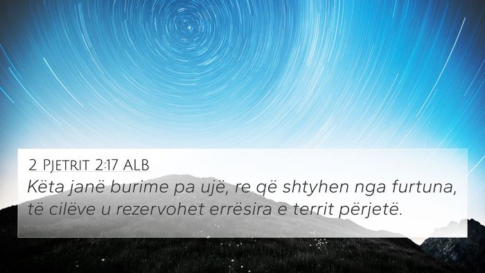 2 Pjetrit 2:17 ALB Bible Verse Image