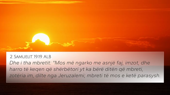 2 Samuelit 19:19 ALB Bible Verse Image