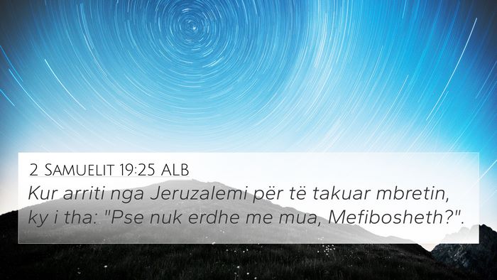 2 Samuelit 19:25 ALB Bible Verse Image