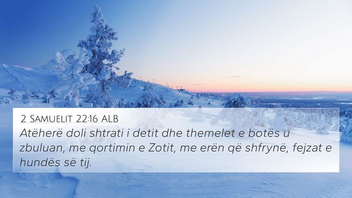 2 Samuelit 22:16 ALB Bible Verse Image