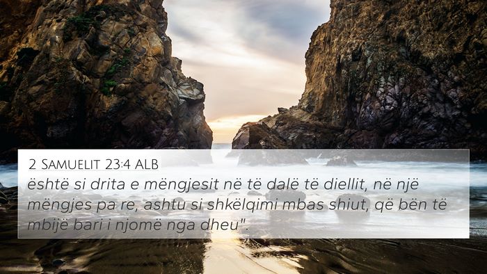 2 Samuelit 23:4 ALB Bible Verse Image