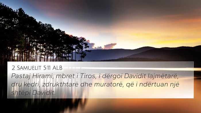 2 Samuelit 5:11 ALB Bible Verse Image