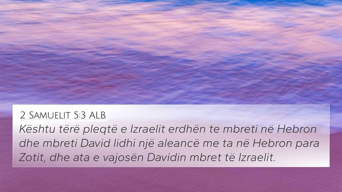 2 Samuelit 5:3 ALB Bible Verse Image