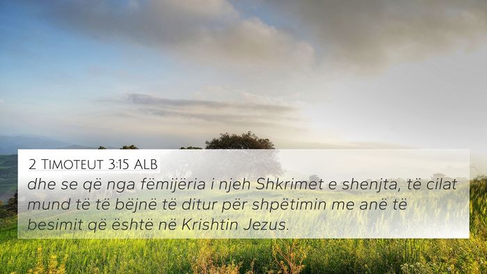 2 Timoteut 3:15 ALB Bible Verse Image