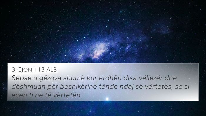 3 Gjonit 1:3 ALB Bible Verse Image