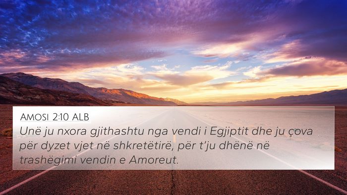 Amosi 2:10 ALB Bible Verse Image