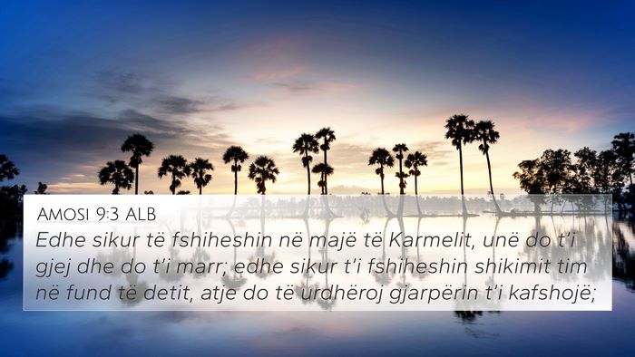 Amosi 9:3 ALB Bible Verse Image