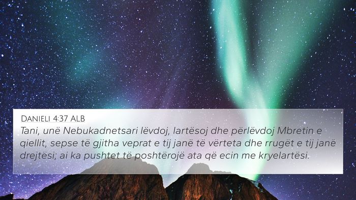 Danieli 4:37 ALB Bible Verse Image