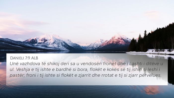 Danieli 7:9 ALB Bible Verse Image