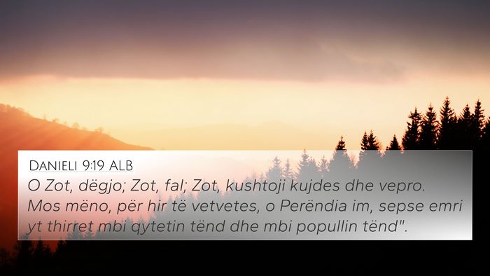 Danieli 9:19 ALB Bible Verse Image