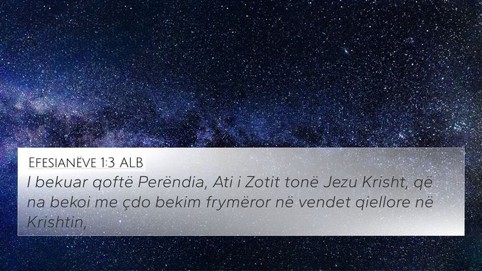Efesianëve 1:3 ALB Bible Verse Image
