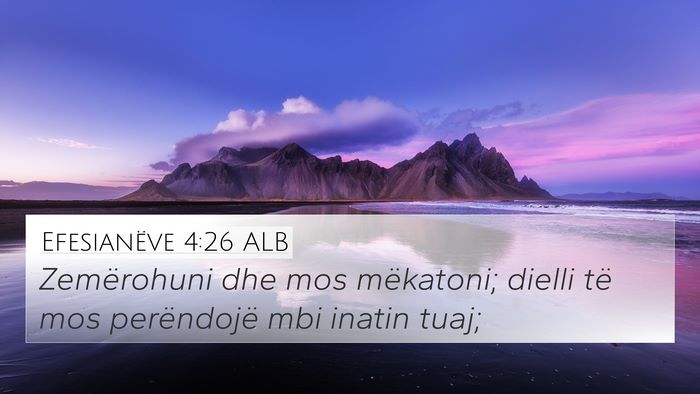 Efesianëve 4:26 ALB Bible Verse Image