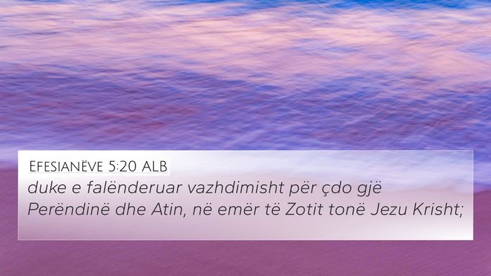 Efesianëve 5:20 ALB Bible Verse Image