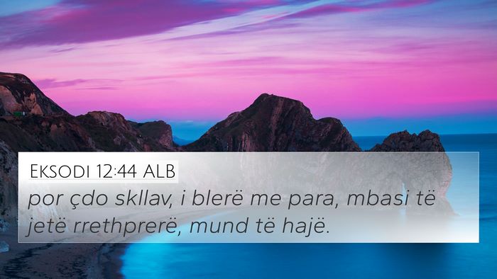 Eksodi 12:44 ALB Bible Verse Image