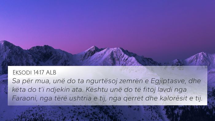 Eksodi 14:17 ALB Bible Verse Image