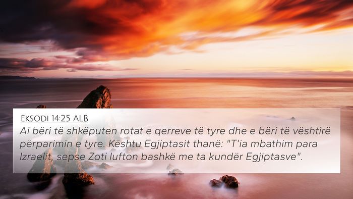 Eksodi 14:25 ALB Bible Verse Image