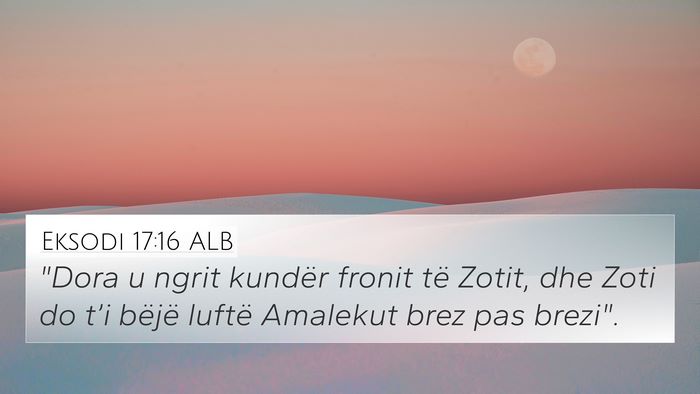 Eksodi 17:16 ALB Bible Verse Image