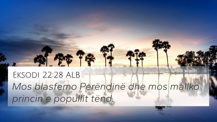 Eksodi 22:28 ALB Bible Verse Image