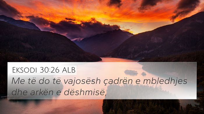 Eksodi 30:26 ALB Bible Verse Image