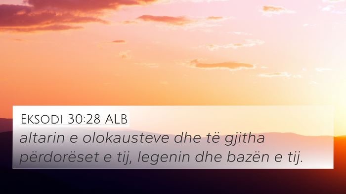 Eksodi 30:28 ALB Bible Verse Image