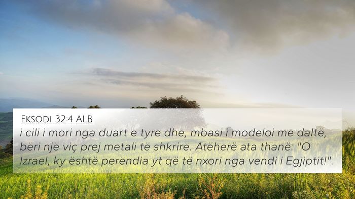 Eksodi 32:4 ALB Bible Verse Image
