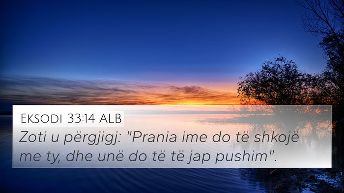 Eksodi 33:14 ALB Bible Verse Image