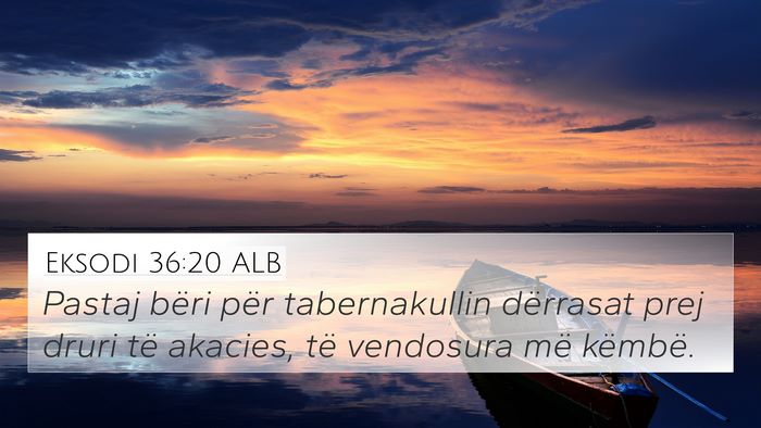 Eksodi 36:20 ALB Bible Verse Image