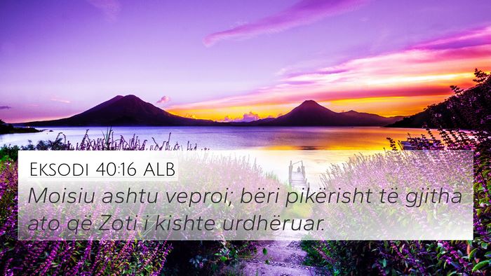 Eksodi 40:16 ALB Bible Verse Image