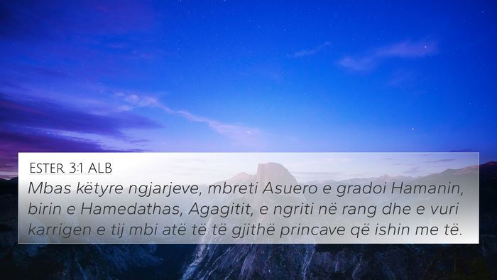 Ester 3:1 ALB Bible Verse Image