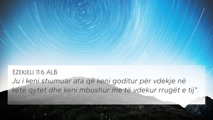 Ezekieli 11:6 ALB Bible Verse Image