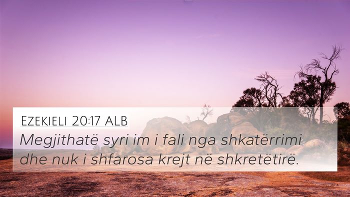 Ezekieli 20:17 ALB Bible Verse Image