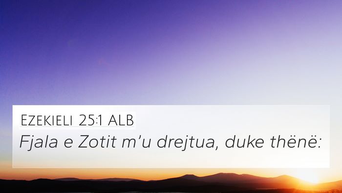 Ezekieli 25:1 ALB Bible Verse Image