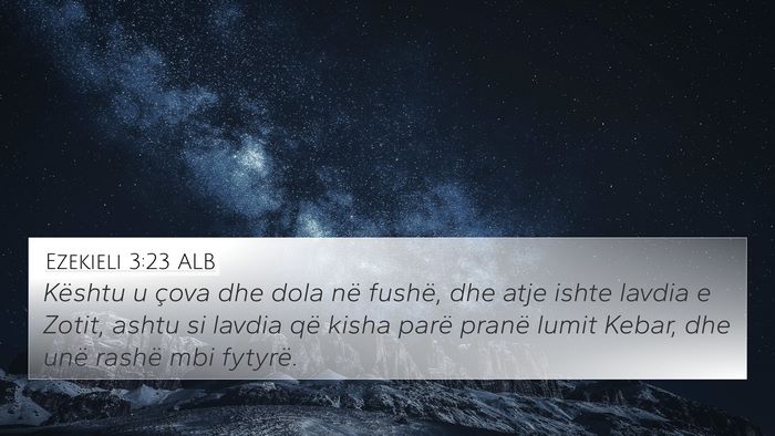 Ezekieli 3:23 ALB Bible Verse Image