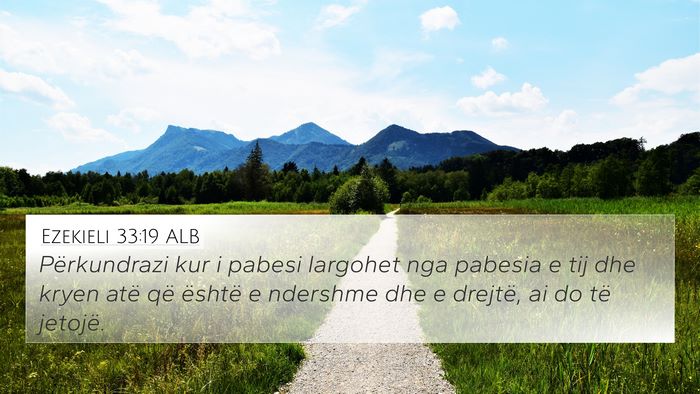 Ezekieli 33:19 ALB Bible Verse Image
