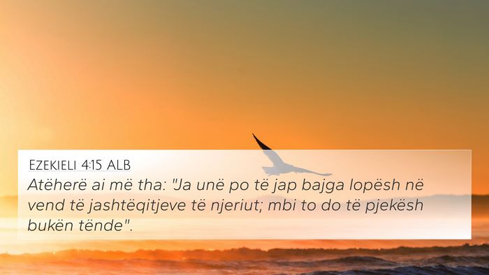 Ezekieli 4:15 ALB Bible Verse Image