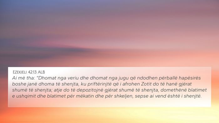 Ezekieli 42:13 ALB Bible Verse Image