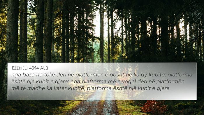 Ezekieli 43:14 ALB 4K Wallpaper - nga baza në tokë deri në platformën e poshtme - 4K Wallpaper Bible Verse