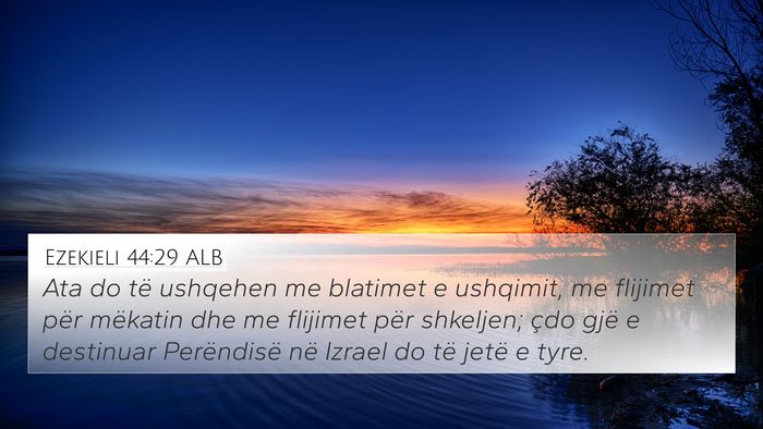 Ezekieli 44:29 ALB Bible Verse Image