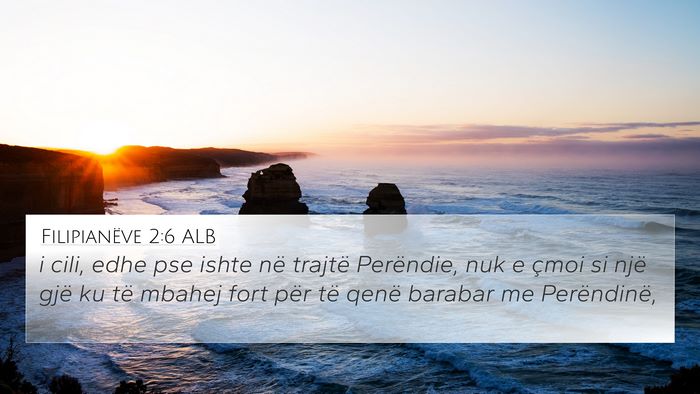 Filipianëve 2:6 ALB Bible Verse Image