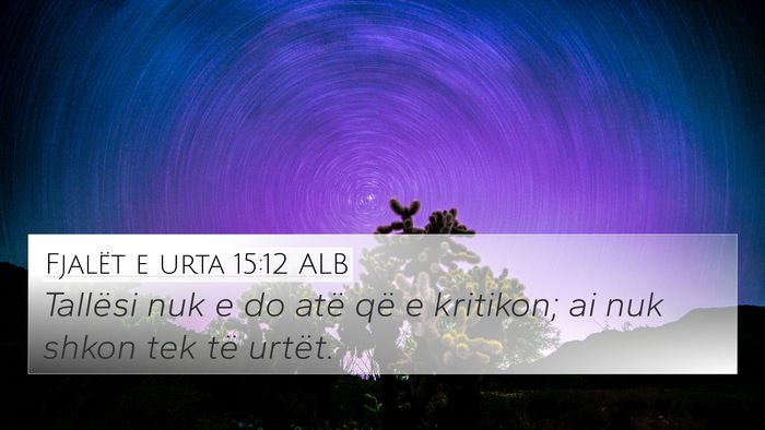 Fjalët e urta 15:12 ALB Bible Verse Image