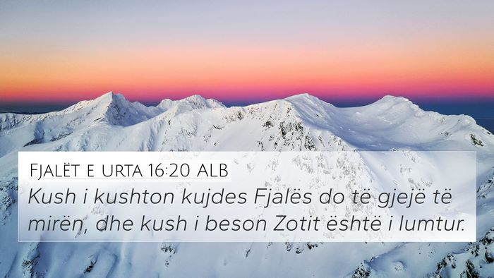 Fjalët e urta 16:20 ALB Bible Verse Image