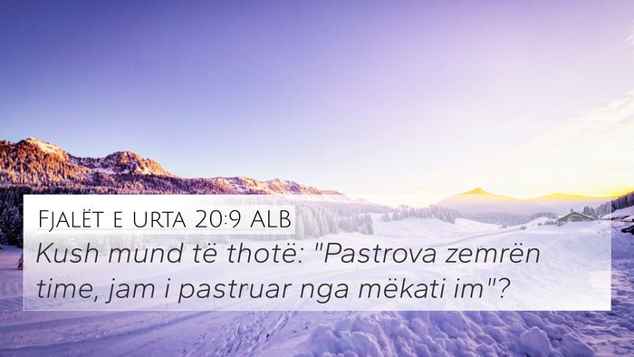 Fjalët e urta 20:9 ALB Bible Verse Image
