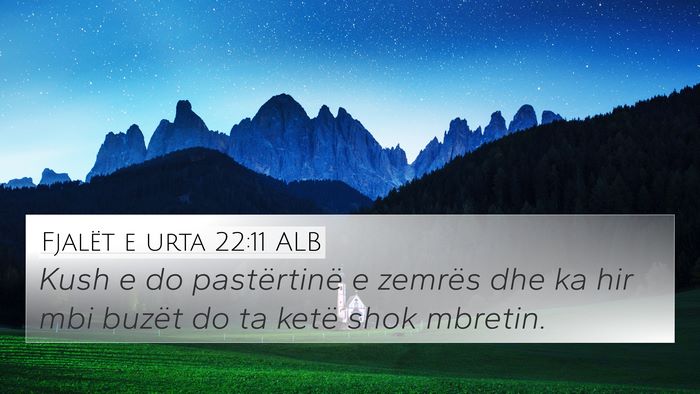 Fjalët e urta 22:11 ALB Bible Verse Image