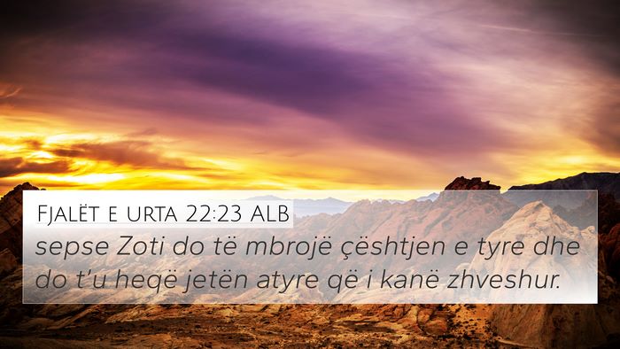 Fjalët e urta 22:23 ALB Bible Verse Image