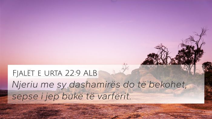 Fjalët e urta 22:9 ALB Bible Verse Image