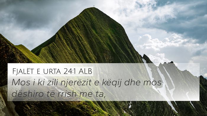Fjalët e urta 24:1 ALB Bible Verse Image